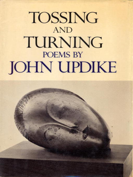 Title details for Tossing and Turning by John Updike - Available